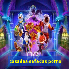 casadas safadas porno